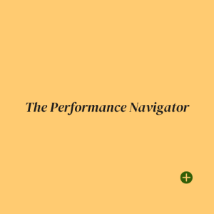The Performance Navigator